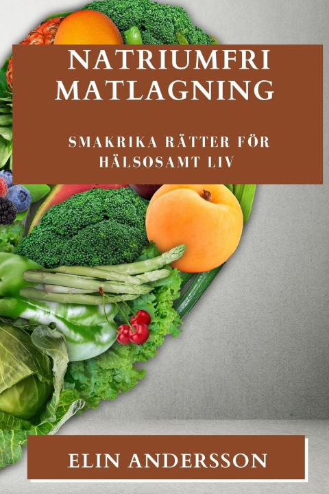 Boek Natriumfri Matlagning Elin Andersson