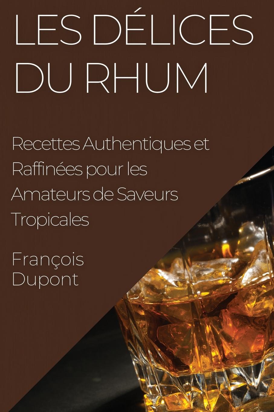 Carte Les Délices du Rhum François Dupont
