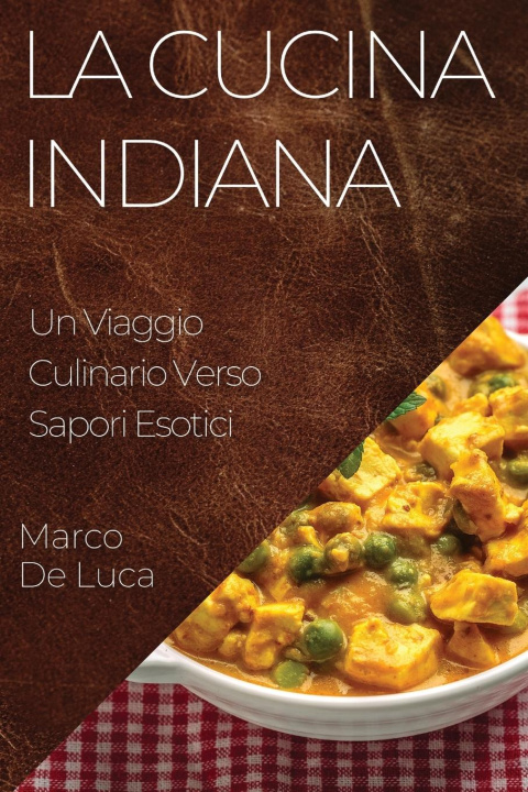 Книга La Cucina Indiana Marco De Luca