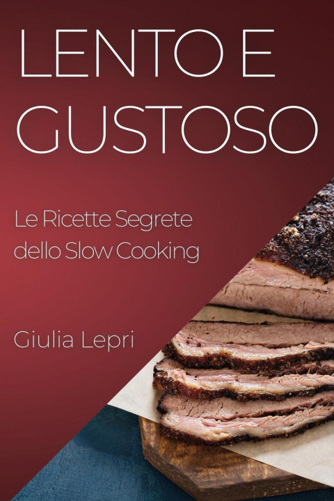 Knjiga Lento e Gustoso Giulia Lepri