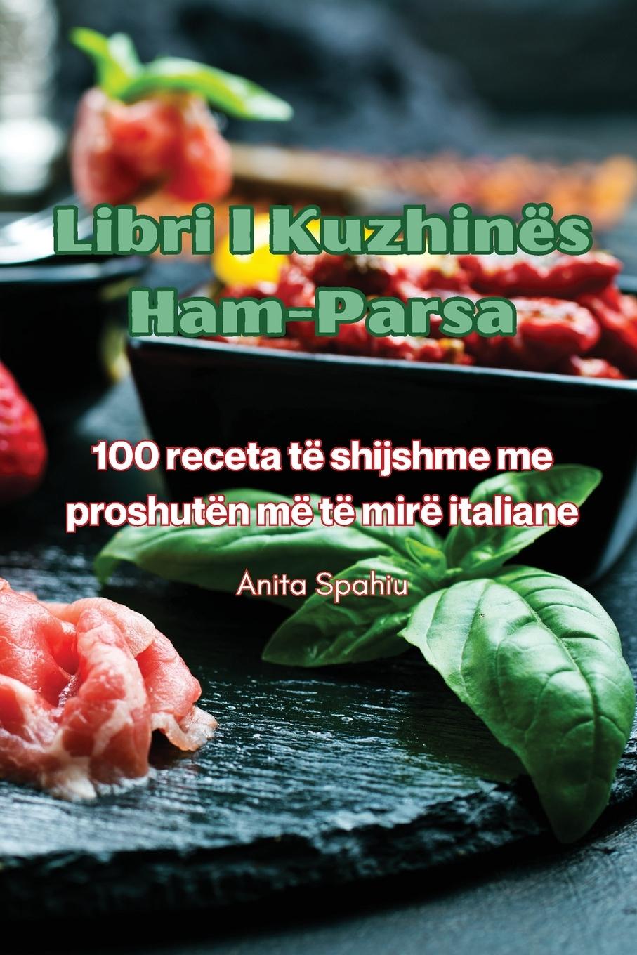 Książka Libri I Kuzhinës Ham-Parsa Anita Spahiu