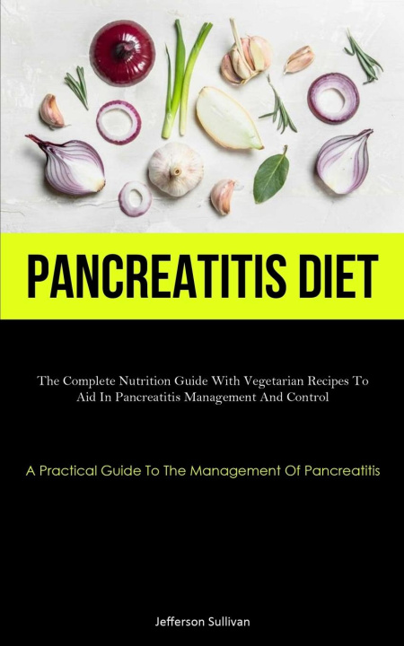Könyv Pancreatitis Diet 