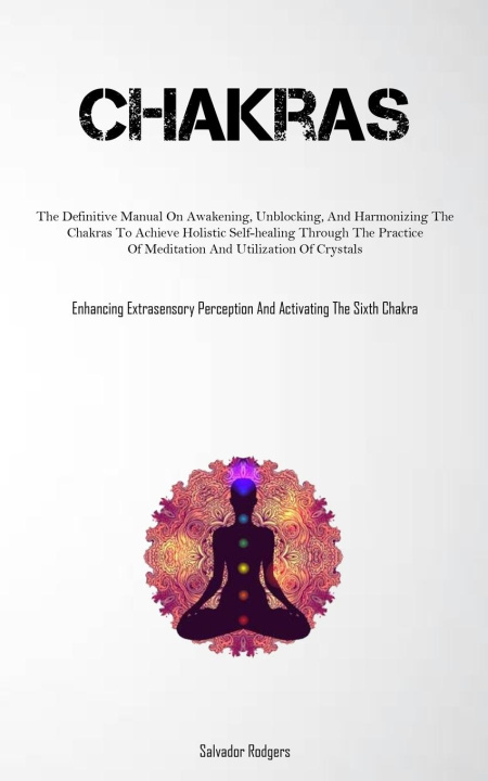 Knjiga Chakras Salvador Rodgers