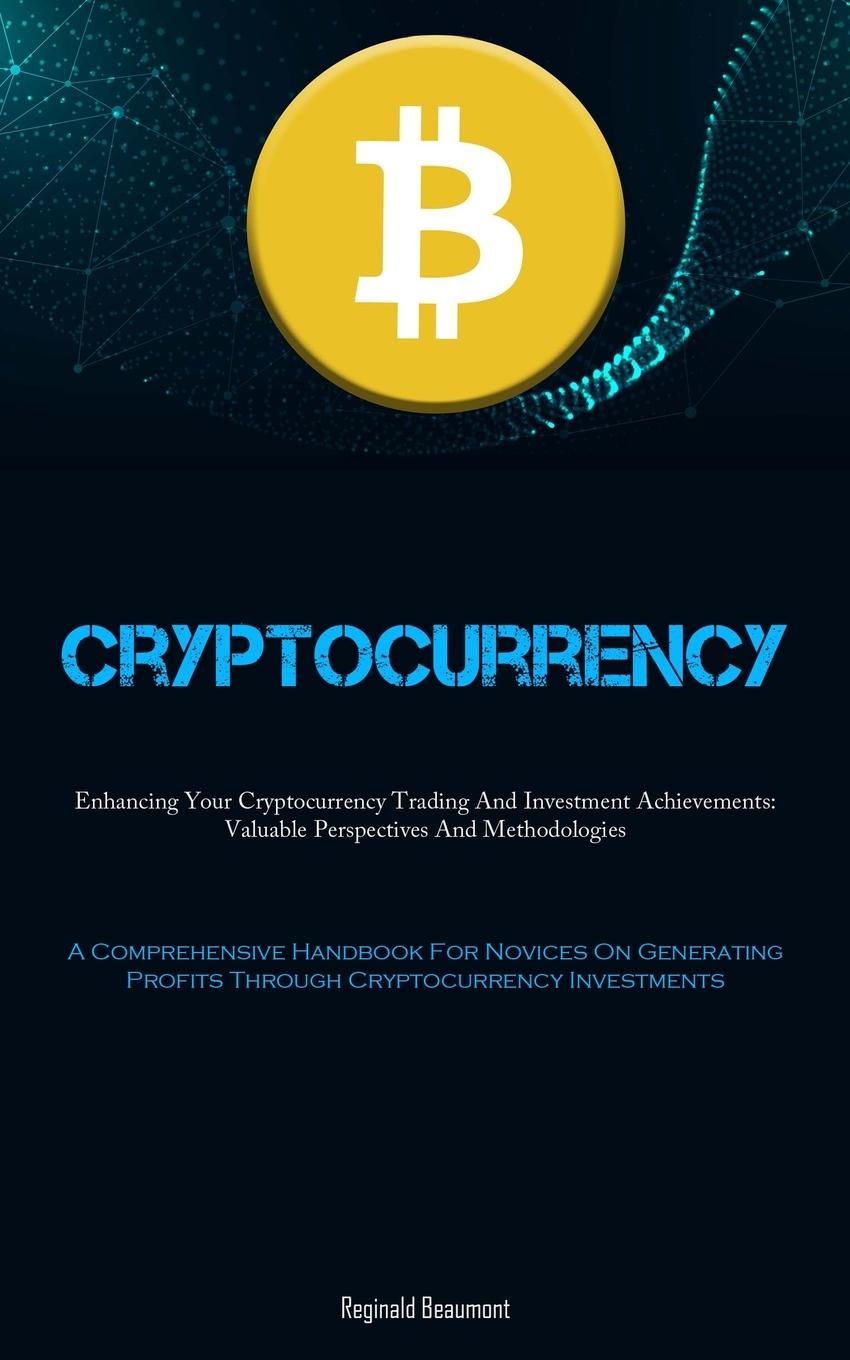 Knjiga Cryptocurrency Reginald Beaumont