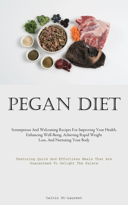 Knjiga Pegan Diet Calvin St-Laurent