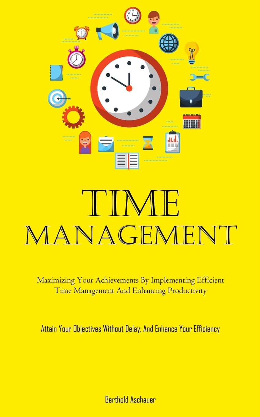 Knjiga Time Management Berthold Aschauer