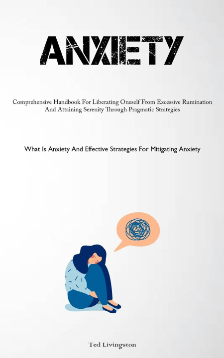 Knjiga Anxiety Ted Livingston