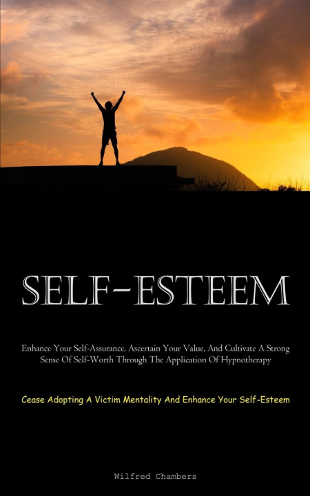 Knjiga Self-Esteem Wilfred Chambers