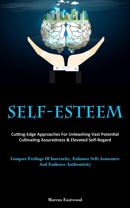 Knjiga Self-Esteem Marcus Eastwood