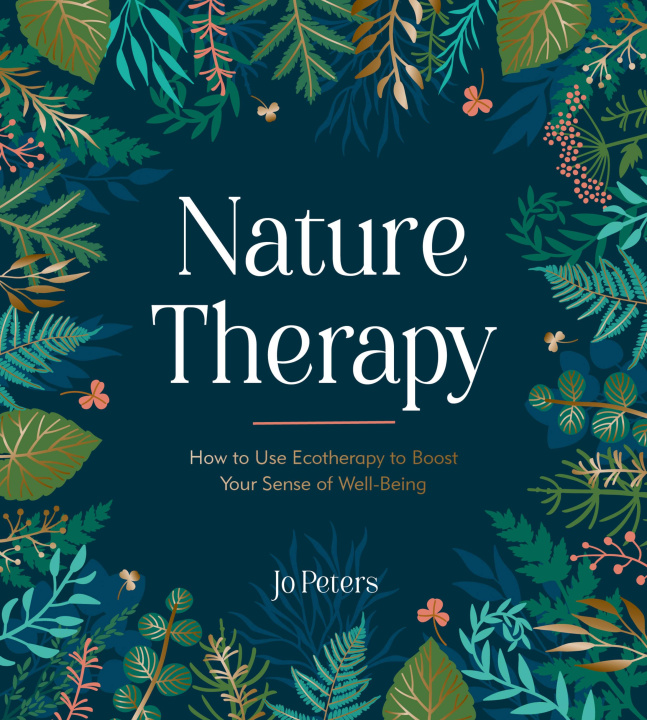Carte NATURE THERAPY PETERS JO