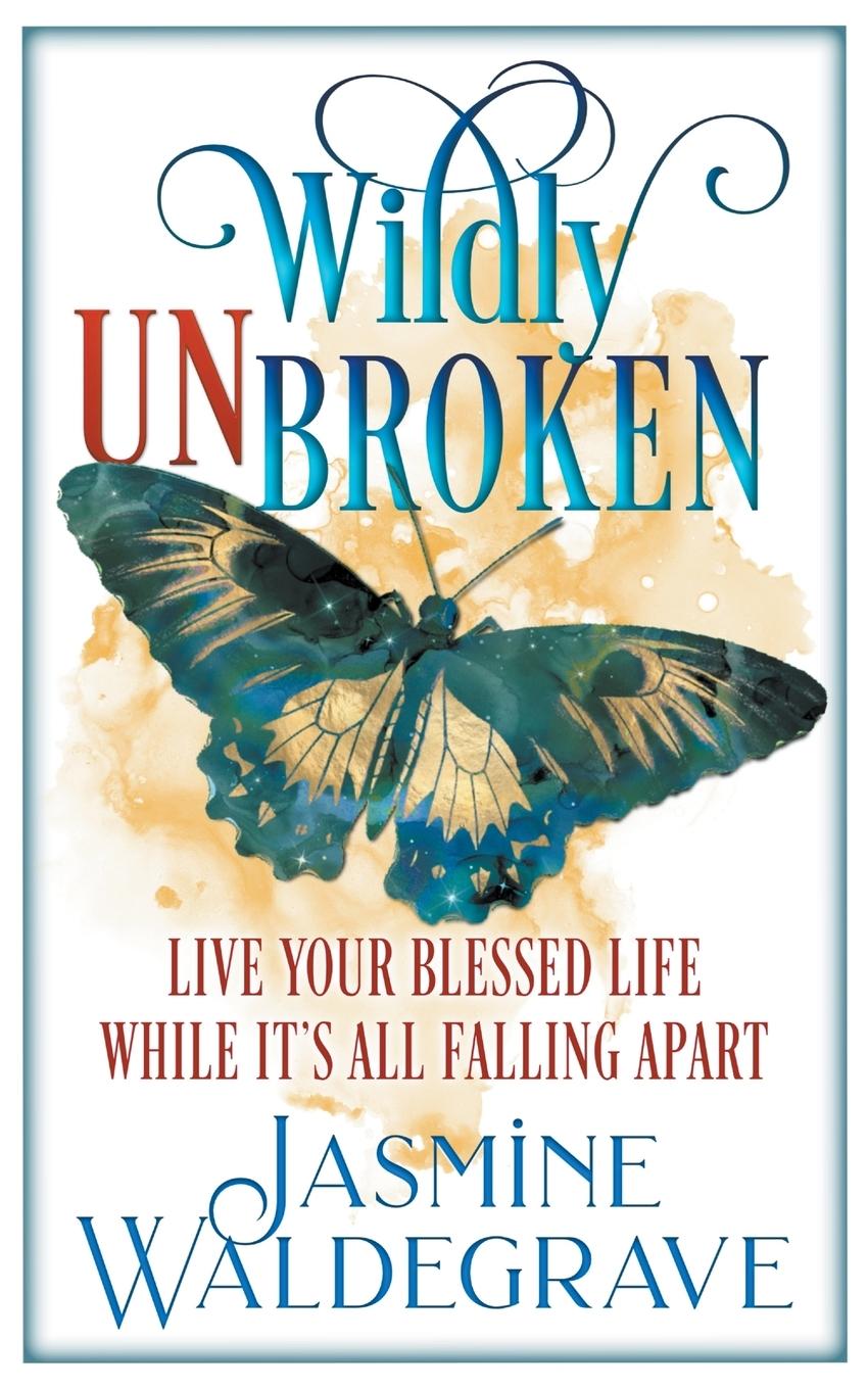 Knjiga Wildly Unbroken Jasmine Waldegrave