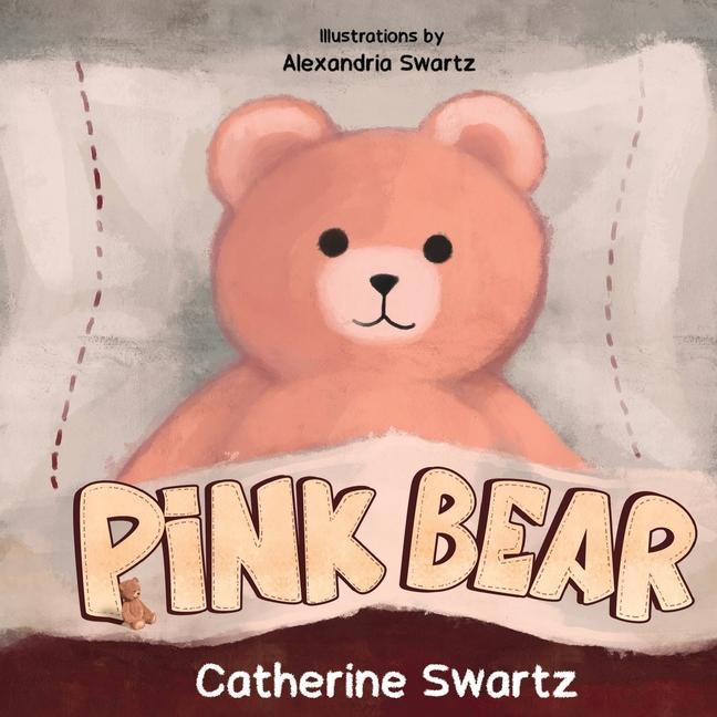 Knjiga Pink Bear Catherine Swartz