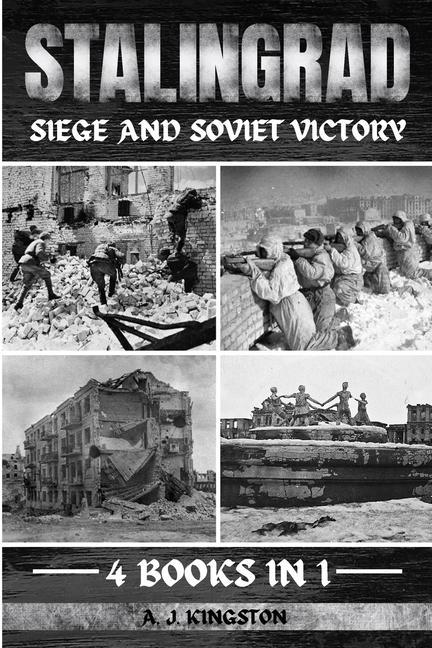 Kniha Stalingrad: Siege And Soviet Victory 