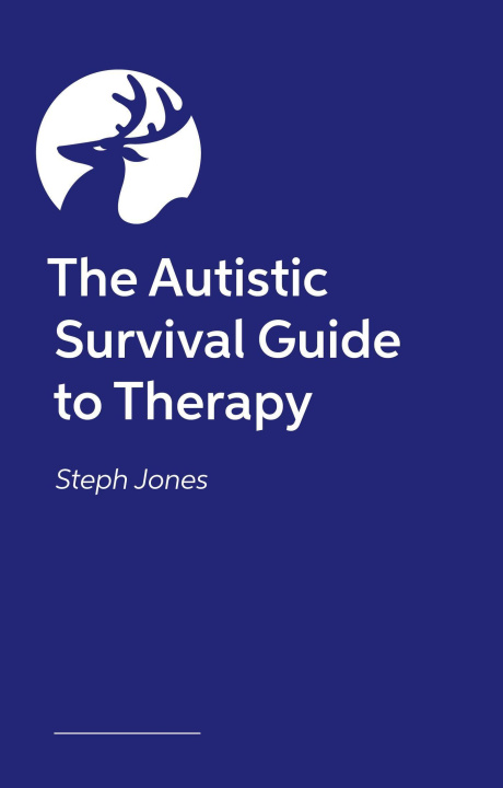 Buch Autistic Survival Guide to Therapy Stephanie Jones