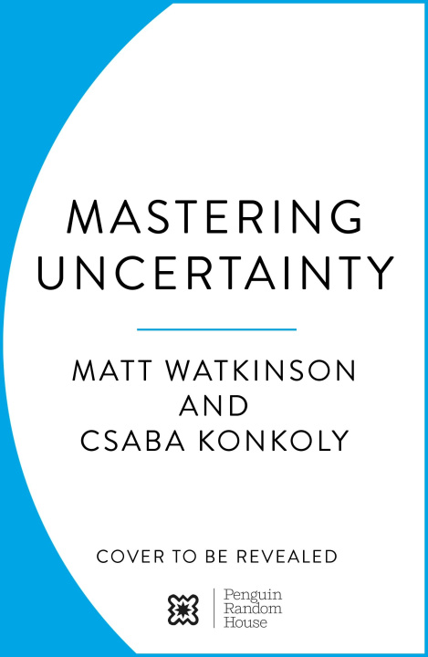 Kniha Mastering Uncertainty Matt Watkinson