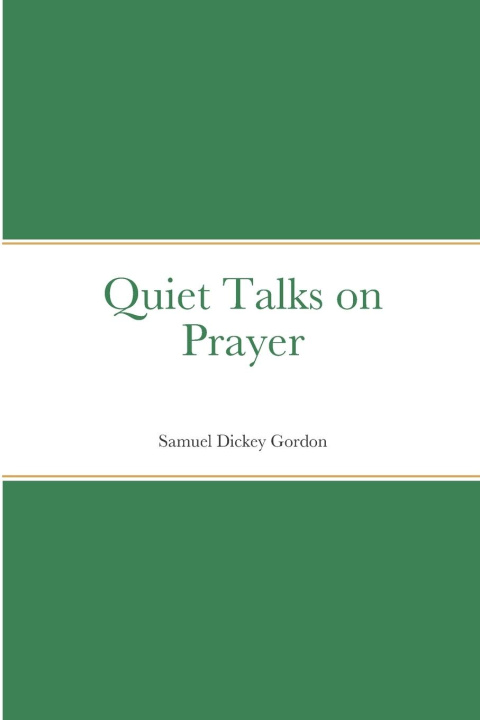 Carte Quiet Talks on Prayer 