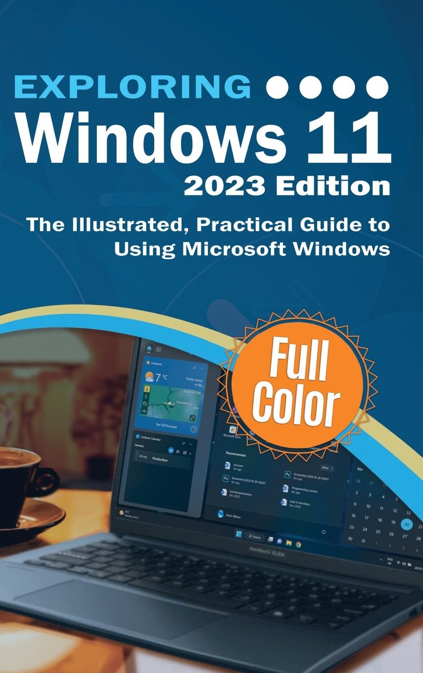 Книга Exploring Windows 11 - 2023 Edition 