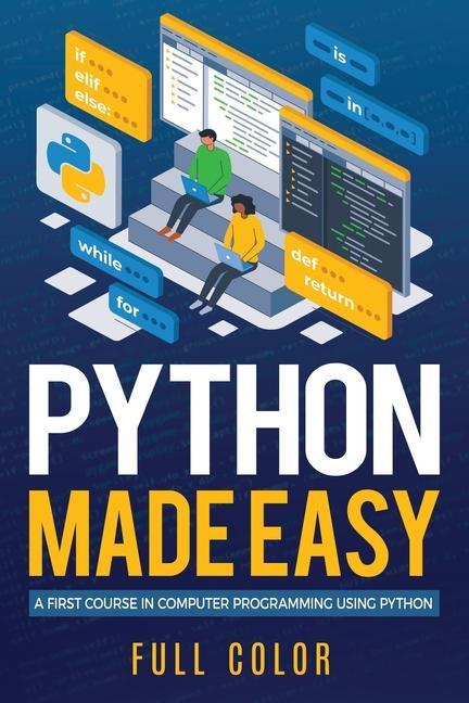 Kniha Python Made Easy: A First Course in Computer Programming using Python 