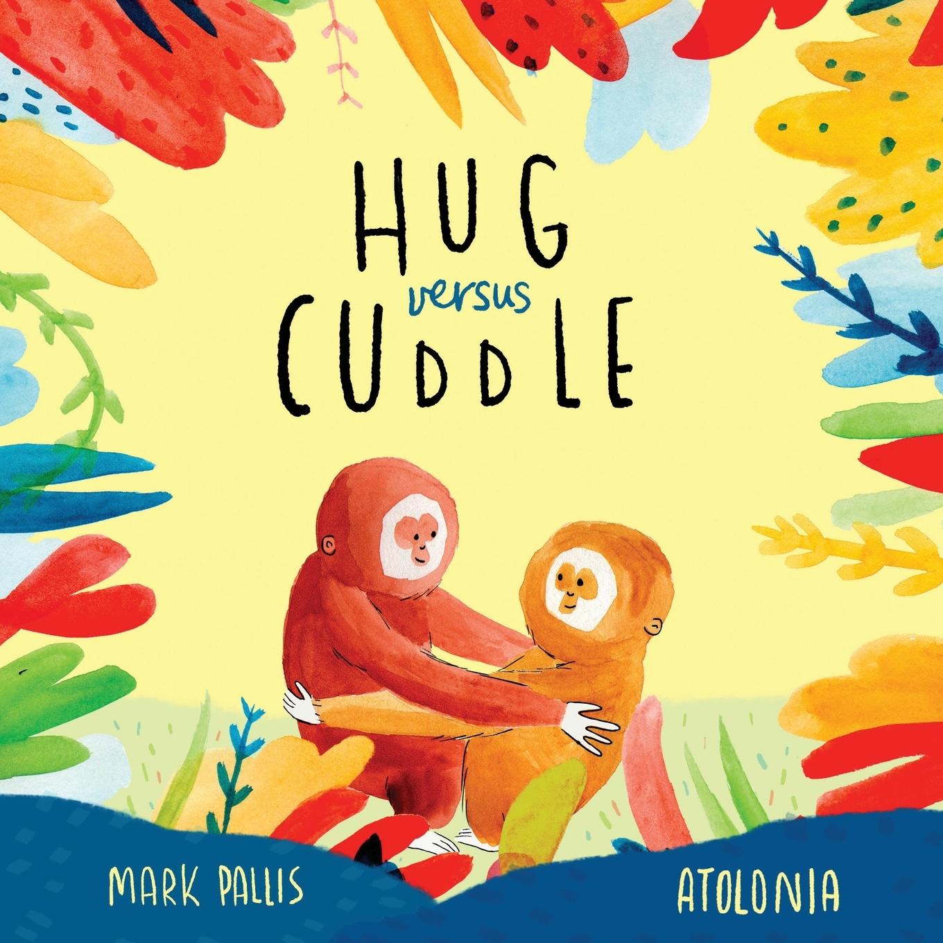 Buch Hug Versus Cuddle Mark Pallis
