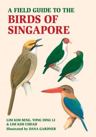 Книга A Field Guide to the Birds of Singapore Lim Kim Seng