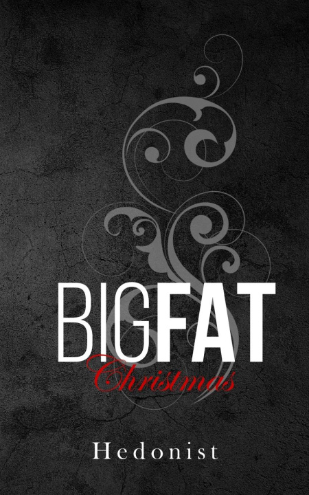 Carte Big Fat Christmas Hedonist