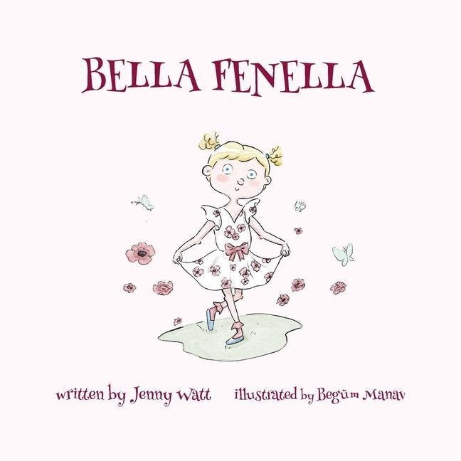 Kniha Bella Fenella Begum Manav