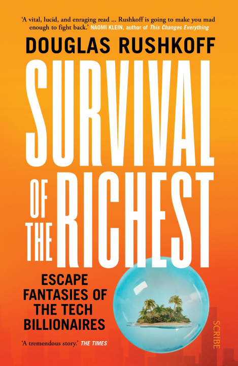 Carte Survival of the Richest Douglas Rushkoff