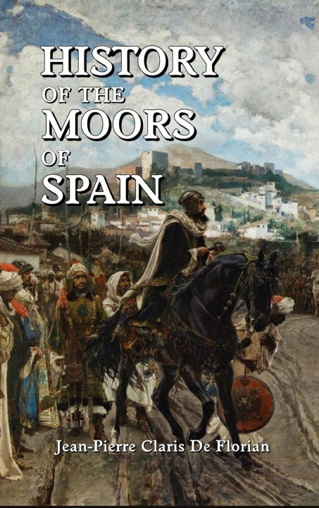Kniha History of the Moors of Spain 