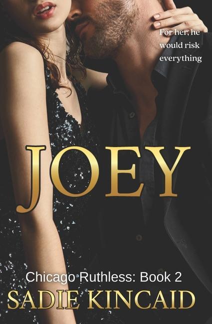 Könyv Joey: A brother's best friend, standalone dark mafia romance 