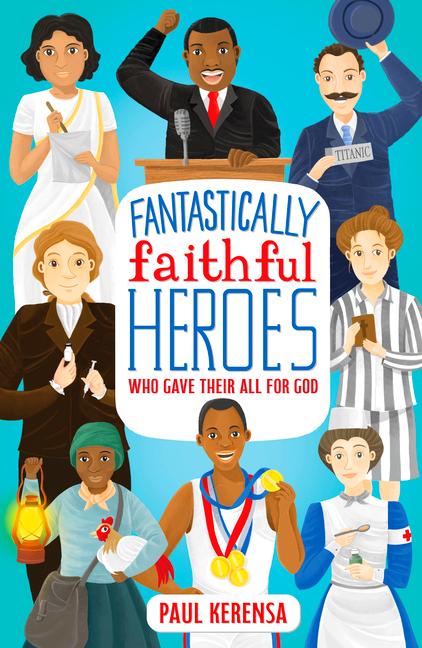 Livro Fantastically Faithful Heroes Who Gave their All for God Debbie Duncan