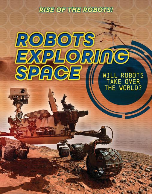 Knjiga Robots Exploring Space Louise A Spilsbury