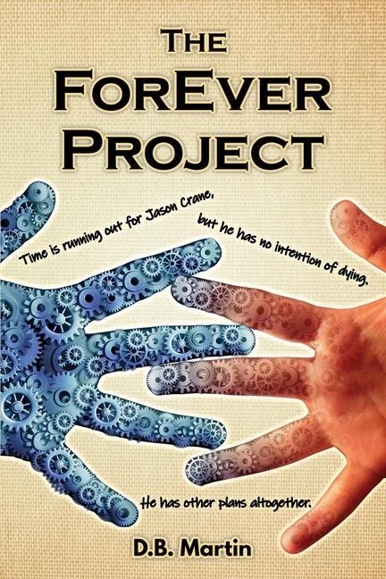 Knjiga The ForEver Project D. B. Martin