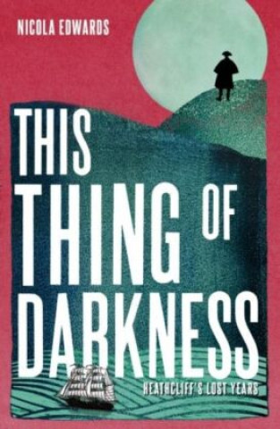 Carte This Thing Of Darkness Nicola Ann Edwards