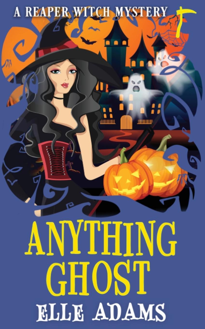 Knjiga Anything Ghost Elle Adams