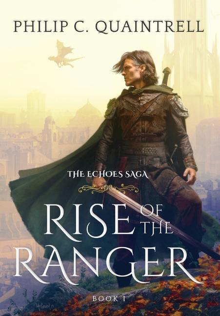 Kniha Rise of the Ranger: (The Echoes Saga: Book 1) 