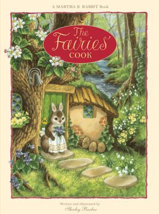 Kniha Martha B. Rabbit: The Fairies' Cook 