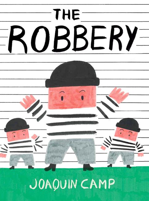 Book The Robbery Joaquin Camp