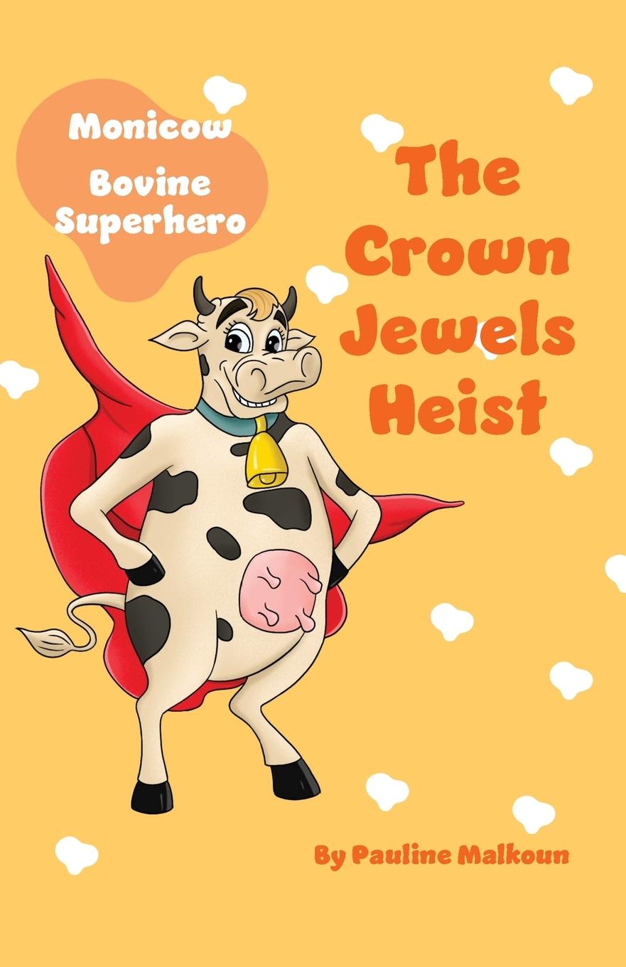 Knjiga The Crown Jewels Heist Pauline Malkoun