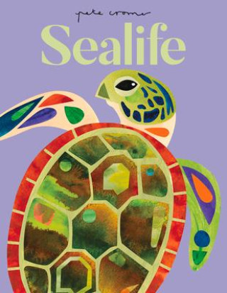 Carte Pete Cromer: Sealife 