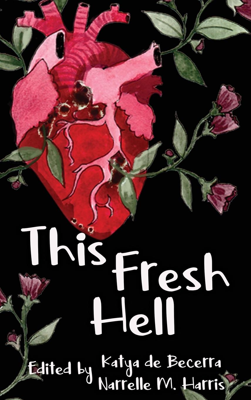 Knjiga This Fresh Hell Katya de Becerra