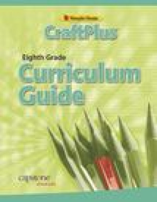Kniha CraftPlus Teacher&#39;s Curriculum Guide Grade 8 Freeman