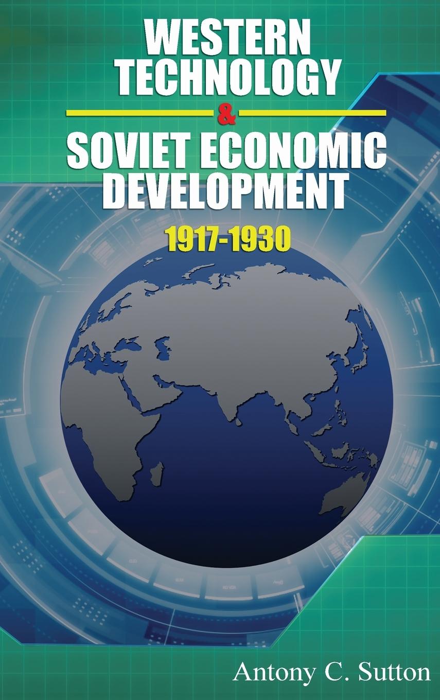 Könyv Western Technology and Soviet Economic Development 1917 to 1930 