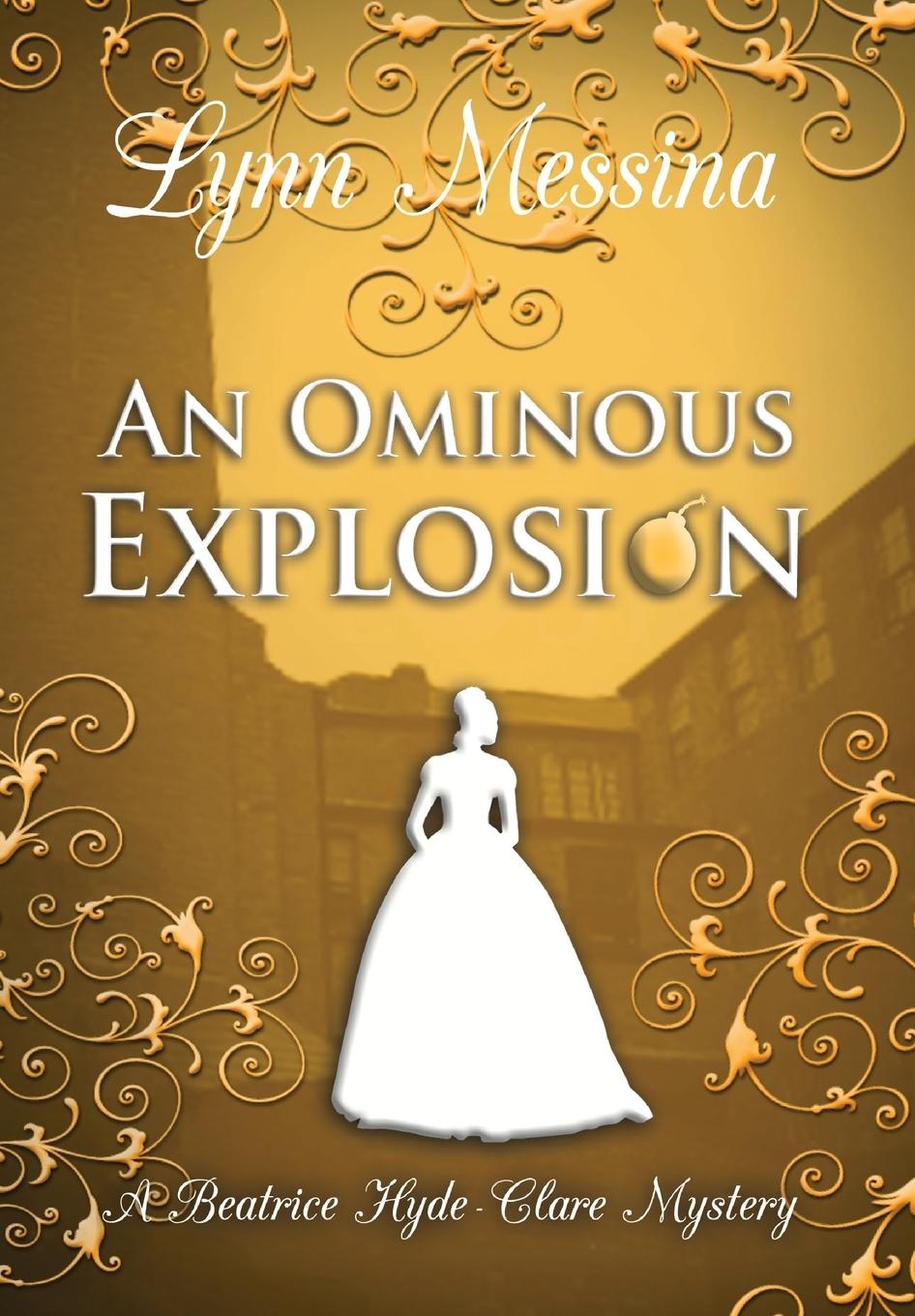 Boek An Ominous Explosion Lynn Messina