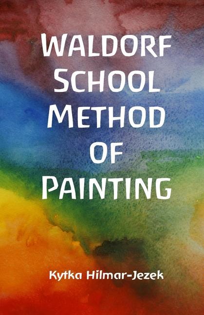 Book Waldorf School Method of Painting 