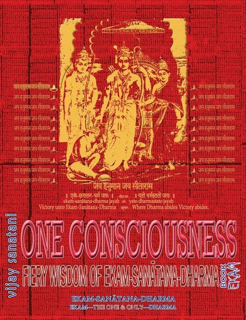 Książka One Consciousness: Fiery Wisdom of Ekam-Sanatana-Dharma, Book Ekam 