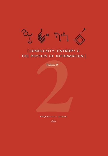 Könyv Complexity, Entropy & the Physics of Information (Volume II) 
