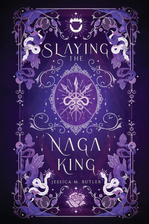 Könyv Slaying the Naga King Jessica M. Butler