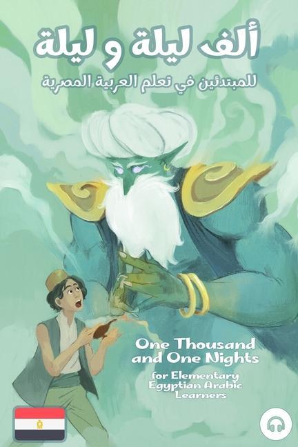 Książka One Thousand and One Nights for Elementary Egyptian Arabic Language Learners Matthew Aldrich