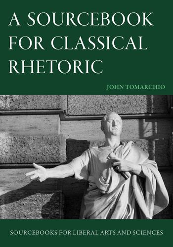 Knjiga A Sourcebook for Classical Rhetoric John Tomarchio