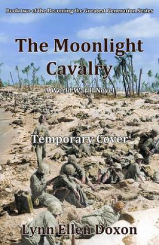 Knjiga The Moonlight Cavalry Lynn Ellen Doxon